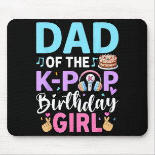 Mousepad Pai da garota do k-pop aniversariante 
