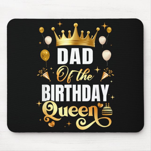Mousepad Pai da Rainha de Aniversário Diversão Combinando A (Frente)