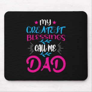 Mousepad Pai Dando Minhas Maiores Bênçãos Me Chame De Pa