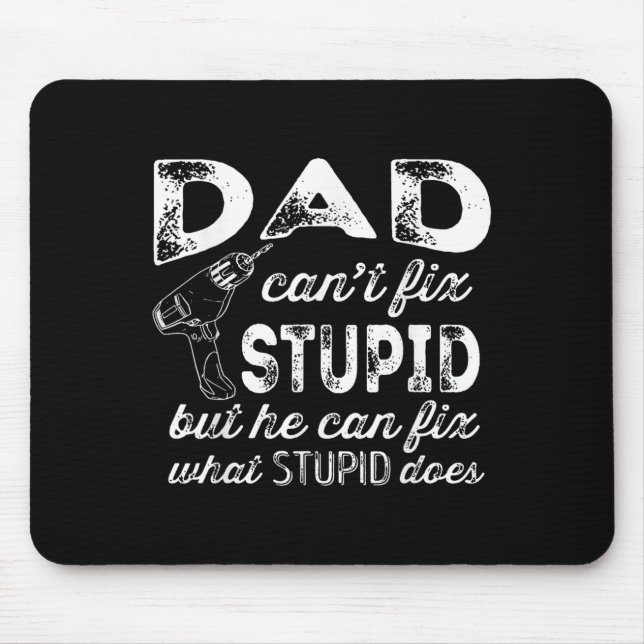 Mousepad Pai de Camisa de Pai Feliz não consegue consertar  (Frente)