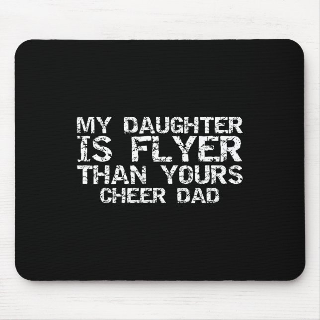 Mousepad Pai de Cheerleader Minha Filha É Voadora Mais Que  (Frente)