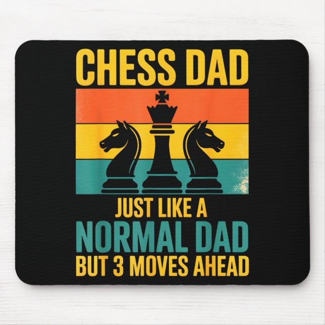 Mousepad Pai de Xadrez Engraçado Como Pai Normal Três Movim (Frente)