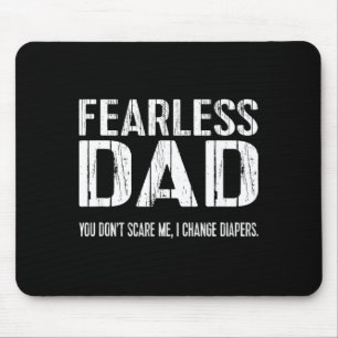 Mousepad Pai Divertido Novo _ Pai Destemido Eu Troco Fralda