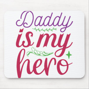 Mousepad Pai É Meu Herói: O meu Pai é um Herói. Padre F