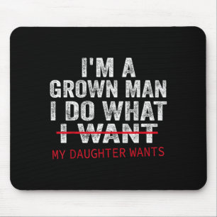 Mousepad Pai Engraçado Pai Eu Sou Um Homem Crescido Faço O