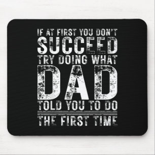 Mousepad Pai Engraçado Se À Primeira Você Não Consegue Aniv
