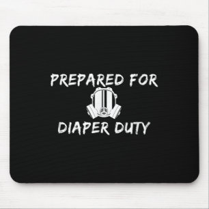 Mousepad Pai Novo Engraçado Preparado Para Tarefa de Troca