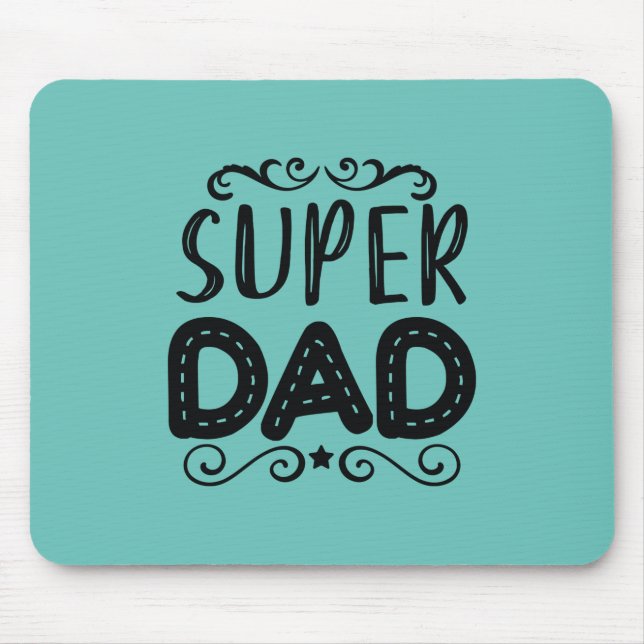 Mousepad Pai presente super Pai orgulhoso (Frente)
