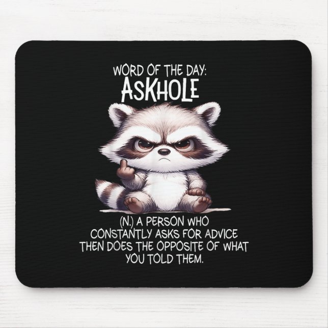 Mousepad Palavra Do Dia Askhole Uma Pessoa Que Constantemen (Frente)