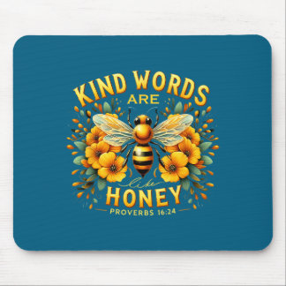 Mousepad Palavras gentis de abelhas cristãs são como mel Re