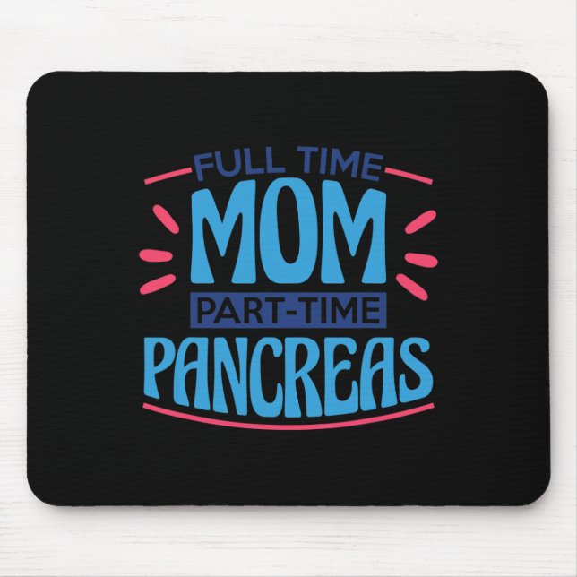 Mousepad Pâncreas de Tempo de Parte da Mãe do cheio (Frente)