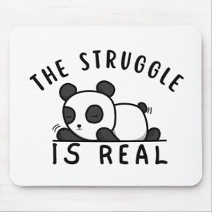 Mousepad Panda preguiçosa A Luta É Real