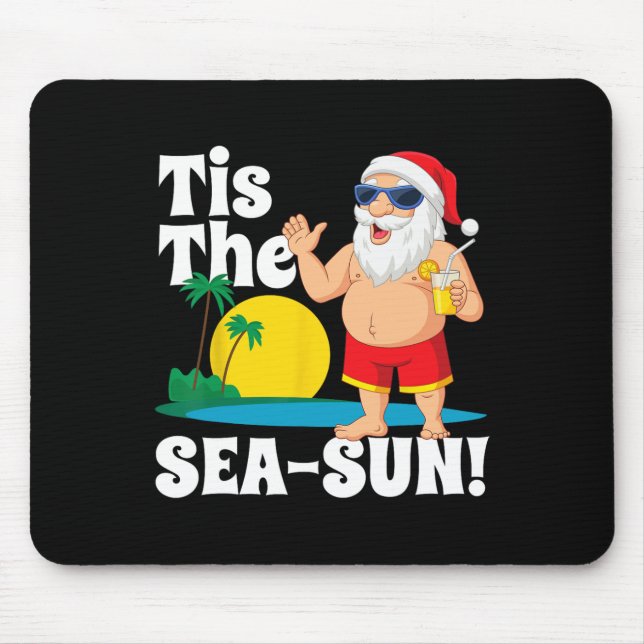 Mousepad Papai Noel bebedor É o Natal ao Sol do Mar Em  (Frente)