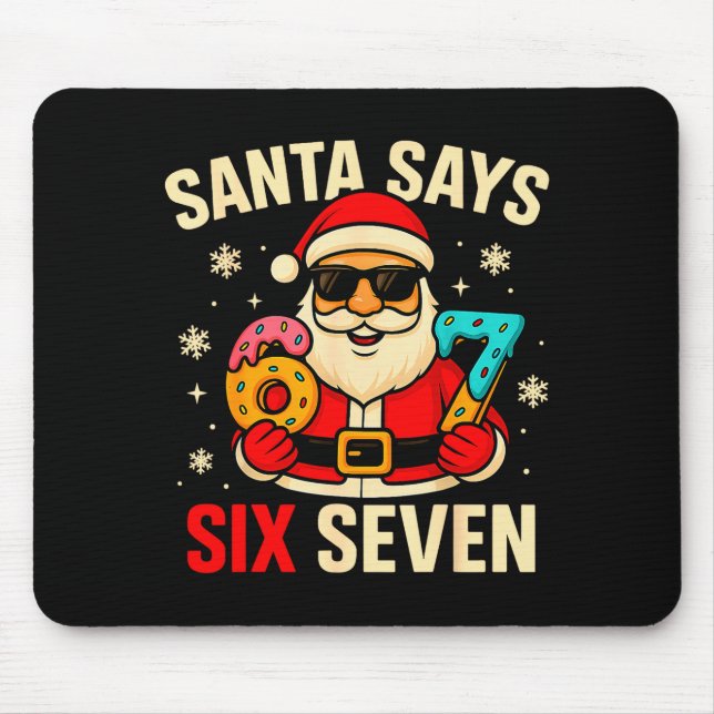 Mousepad Papai Noel Diz Seis Sete Engraçado 67 Meme Natal M (Frente)