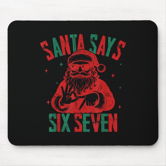 Mousepad Papai Noel Diz Seis Sete Natal Engraçado 6 7 Meme  (Frente)