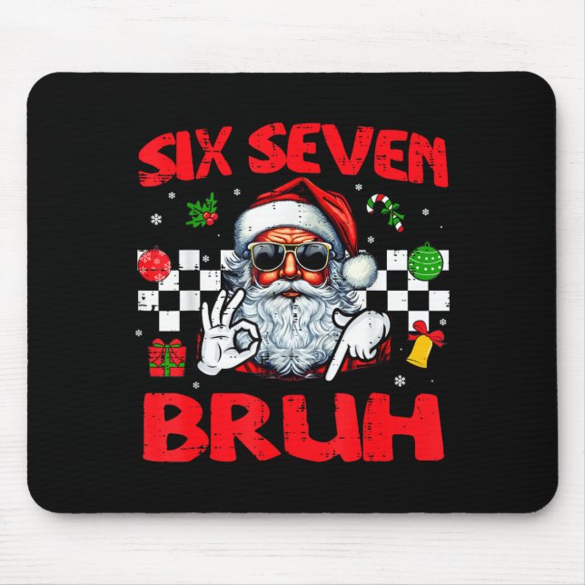 Mousepad Papai Noel do Natal Seis Sete Bruh 67 Meme 6 7 Mas (Frente)