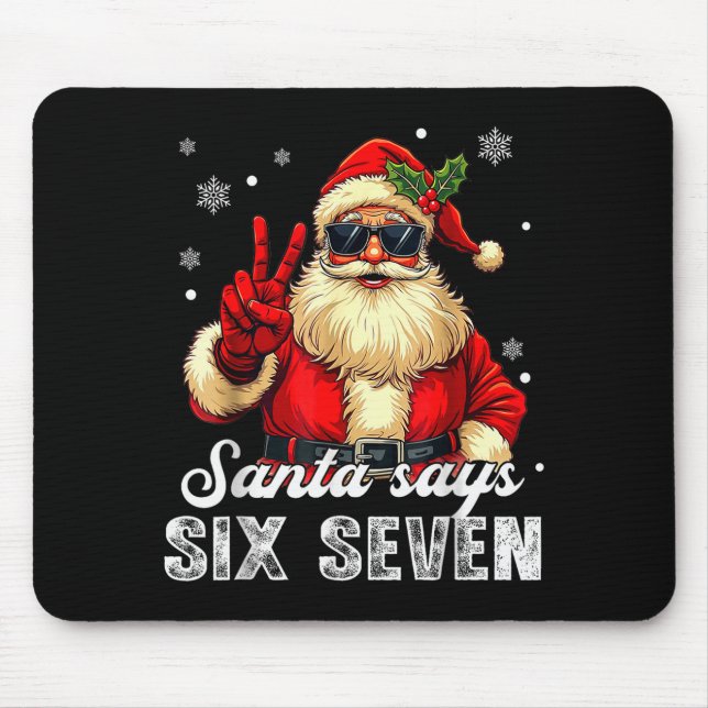 Mousepad Papai Noel Engraçado Diz Seis Sete Natal 67 Meme X (Frente)