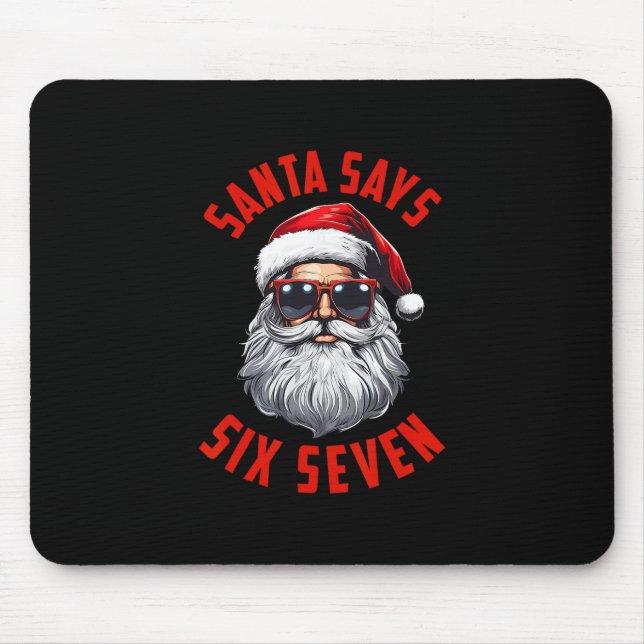 Mousepad Papai Noel Engraçado Diz Seis Sete Natal 67 Meme X (Frente)
