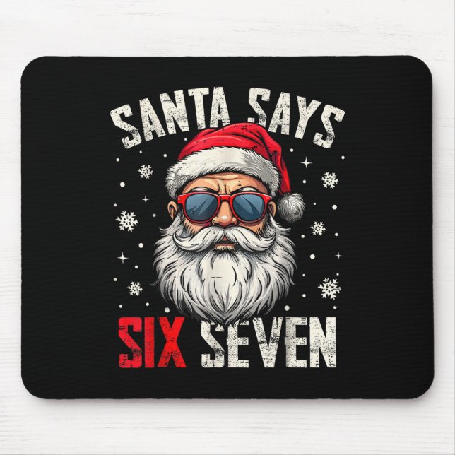 Mousepad Papai Noel Engraçado Diz Seis Sete Natal 67 Meme X (Frente)