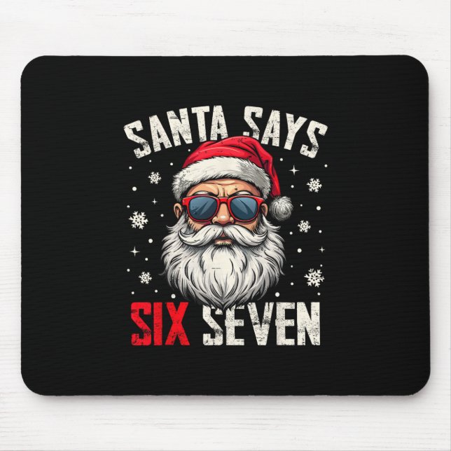 Mousepad Papai Noel Engraçado Diz Seis Sete Natal 67 Meme X (Frente)