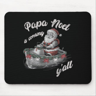 Mousepad Papai Noel Está Chegando, Cajun Natal Louisiana