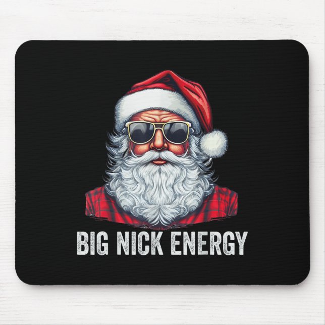 Mousepad Papais noeis de Natal Big Nick Energy (Frente)