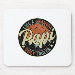 Mousepad Papi Como Um Vovô Só Fora De Retro.