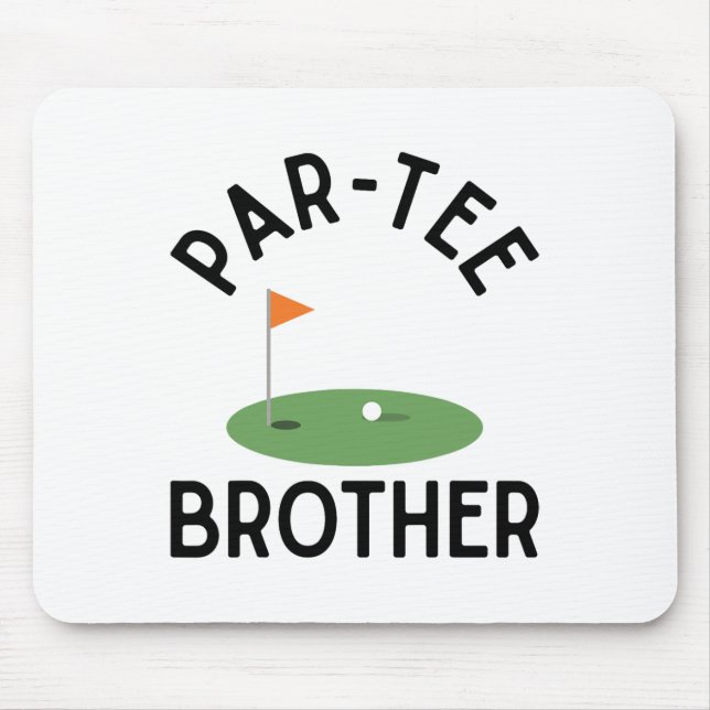 Mousepad Par Tee Brother Funny Golf Birthday Party Family M (Frente)