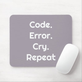 Mousepad Para Amantes do Código - Codificar. Erro. Chorar.