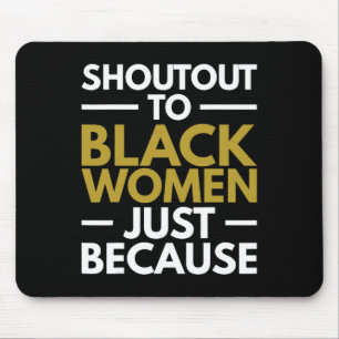 Mousepad Para mulheres negras Orgulho negro Melanina 2024
