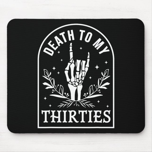 Mousepad Para o meu aniversário de 40 anos de 30, Skeleton  (Frente)