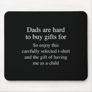 Mousepad Para pais difíceis de presentear, homens engraçado
