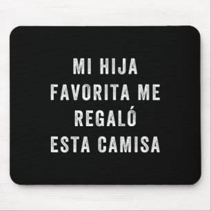 Mousepad Para Papa E Hija Camisa Graciosa Para Papa Y Mama