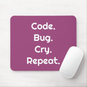 Mousepad Para Programadores – Codificar. Bug. Chorar. Repet
