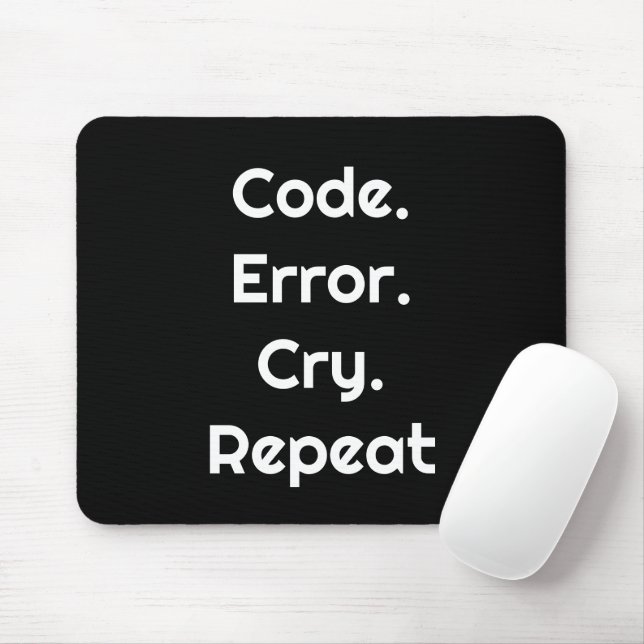 Mousepad Para Programadores – Codifique. Erre. Chore. Repit (Com mouse)