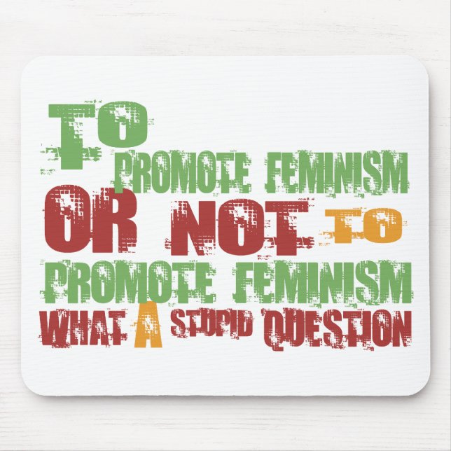 Mousepad Para promover o feminismo (Frente)