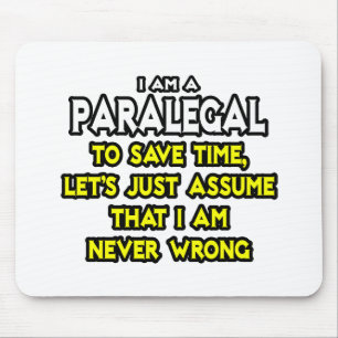 Mousepad Paralegal... Presume Que Nunca Estou Errado