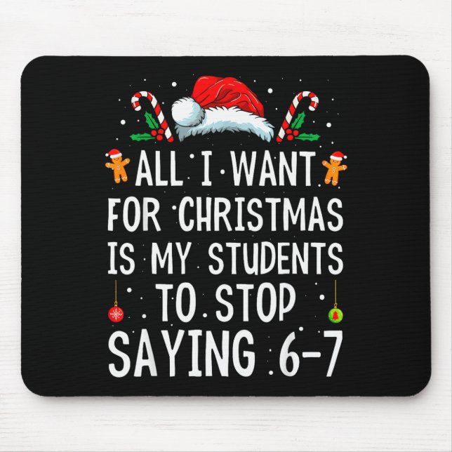 Mousepad Pare de dizer 6-7 Professor engraçado 67 Natal Mem (Frente)
