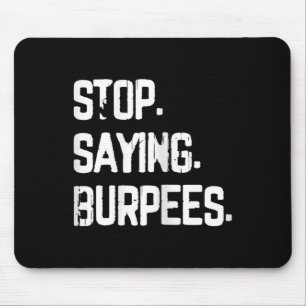 Mousepad Pare De Dizer Burpees Exercem Piada De Aranha