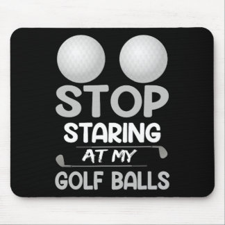 Mousepad Pare de olhar para o meu golfe Piada de esporte de