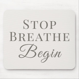 Mousepad Pare Respire Comece – Lembrete de Mesa Mindfulness