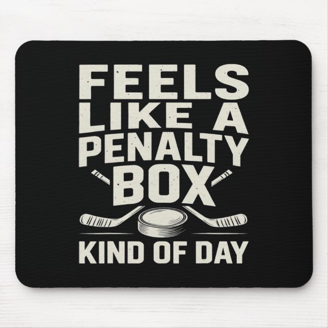 Mousepad Parece Um Dia De Caixa De Penalidade Engraçado De  (Frente)