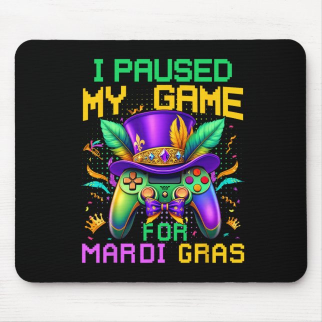 Mousepad Parei Meu Jogo Para Controle De Vídeo Do Mardi Gra (Frente)