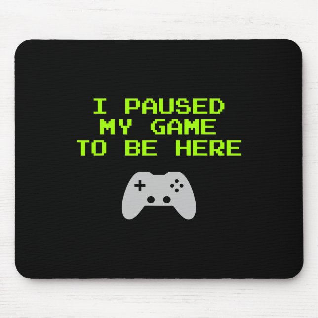 Mousepad Parei Meu Jogo Para Estar Aqui Voltando A Jogar Ví (Frente)