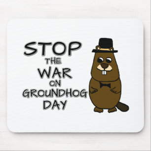 Mousepad Parem com a guerra no dia da marmota