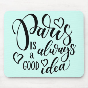 Mousepad Paris é sempre um bom roteiro da ideia