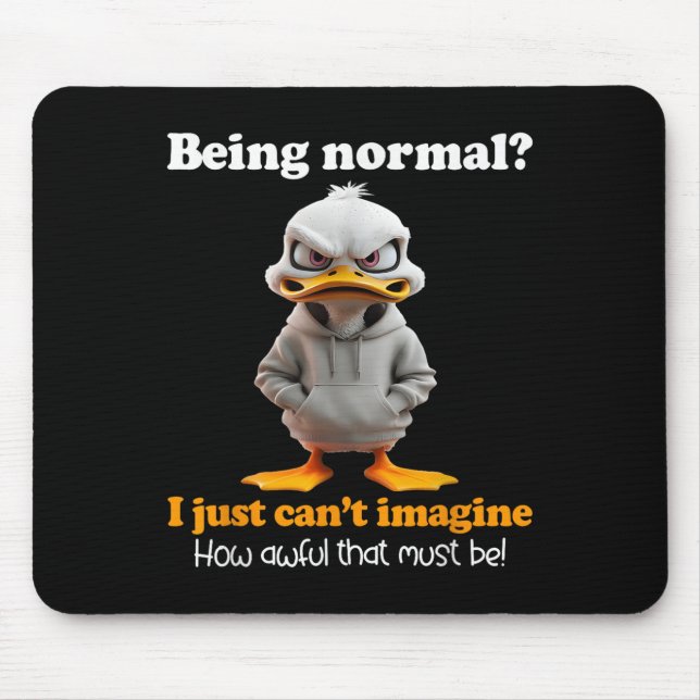 Mousepad Pato sendo normal, eu simplesmente não consigo ima (Frente)