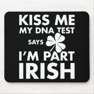 Mousepad Patricks Day Kiss Me Dna Test Diz Part Irish