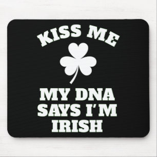 Mousepad Patricks Day Me Beija Engraçado Teste De Dna Irlan