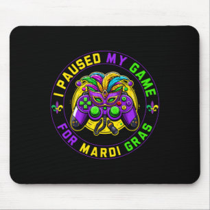 Mousepad Pausou Meu Jogo Para O Jogo Mardi Gras Mardi Gra